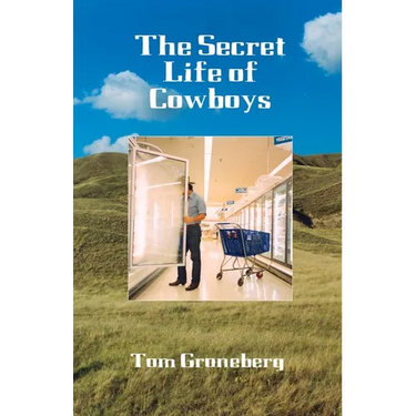 The Secret Life of Cowboys