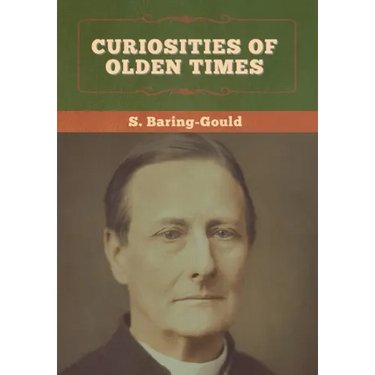 Curiosities of Olden Times
