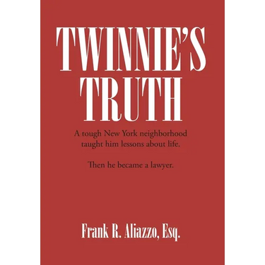 Twinnie's Truth: A tough New York neighborhood taught him lessons about life. Then he became a lawyer.