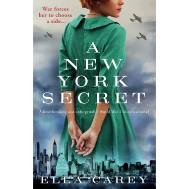 A New York Secret: A heartbreaking and unforgettable World War 2 historical novel