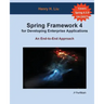Spring 4 for Developing Enterprise Applications: An End-to-End Approach