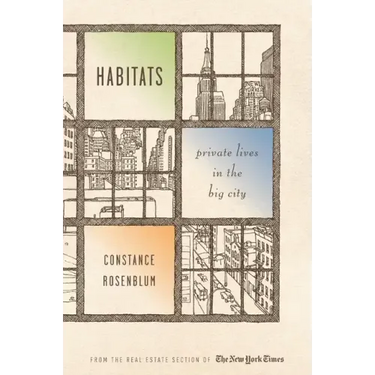 Habitats: Private Lives in the Big City
