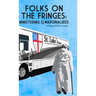 Folks on the Fringes: Ministering to the Marginalized