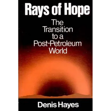 Rays of Hope: The Transition to a Post-Petroleum World