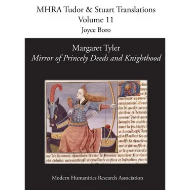 Margaret Tyler, 'Mirror of Princely Deeds and Knighthood'
