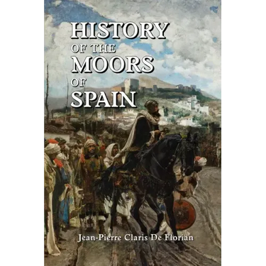 History of the Moors of Spain
