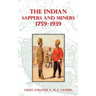 The Indian Sappers and Miners 1759-1939
