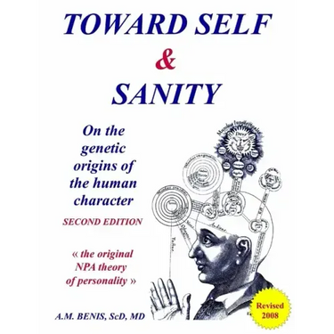 Toward Self & Sanity: On the Genetic Origins of the Human Character
