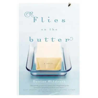 Flies on the Butter