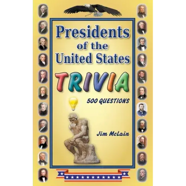 Presidents of the United States Trivia