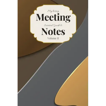 My Boring Meeting Survival Guide & Notes: 6x9 Meeting Notebook and Puzzle Book