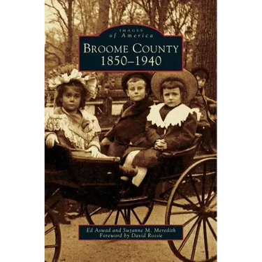 Broome County: 1850-1940