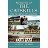 Memories of the Catskills: The Making of a Hotel