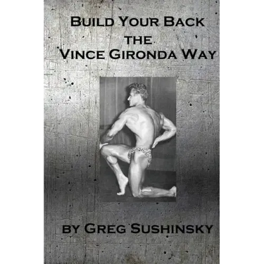 Build Your Back the Vince Gironda Way
