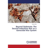 Beyond Stalemate: The Second Indochina War as a Genocidal War System