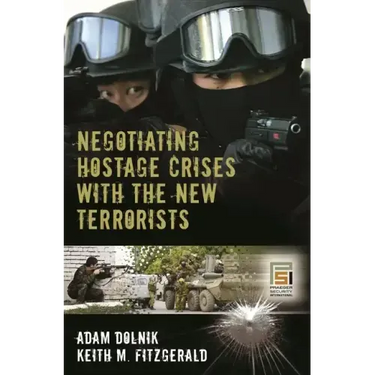 Negotiating Hostage Crises with the New Terrorists