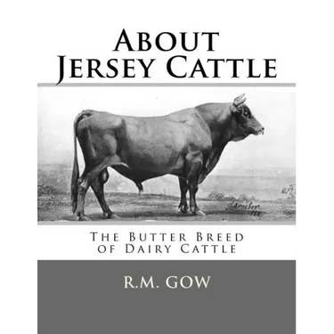 About Jersey Cattle: The Butter Breed of Dairy Cattle
