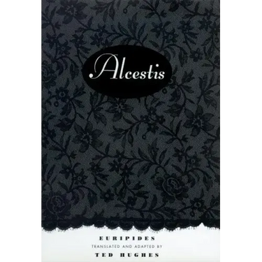 Alcestis: A Play
