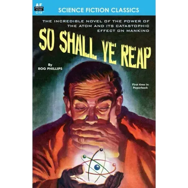 So Shall Ye Reap