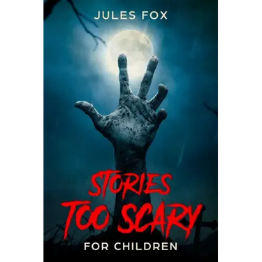 Stories Too Scary For Children: Kids Horror Fiction and Mysticism For Druids, Magicians and Witches Ages 8 and Up