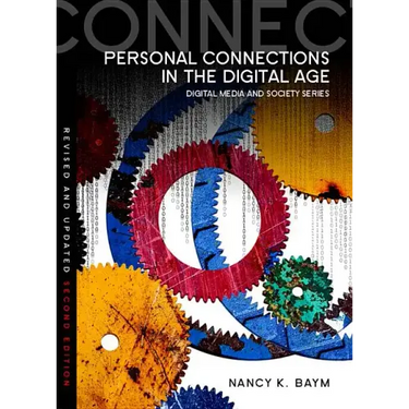 Personal Connections in the Digital Age