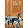 The Lost Wolves of Japan