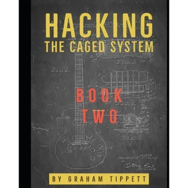 Hacking the CAGED System: Book 2