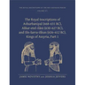 The Royal Inscriptions of Ashurbanipal (668-631 Bc), Assur-Etel-Ilāni (630-627 Bc), and Sîn-Sarra-Iskun (626-612 Bc), Kings of Assyria, Part 1