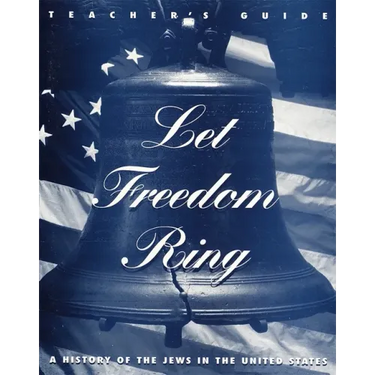 Let Freedom Ring - Teacher's Guide