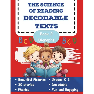 The Science of Reading Decodable Texts: Book 2
