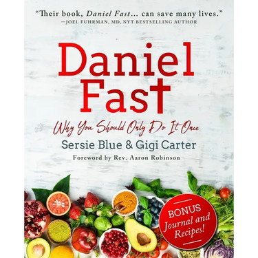 Daniel Fast: Why You Should Only Do It Once