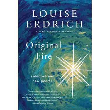 Original Fire: Selected and New Poems