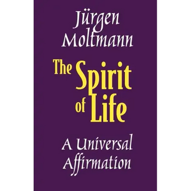 The Spirit of Life: A Universal Affirmation