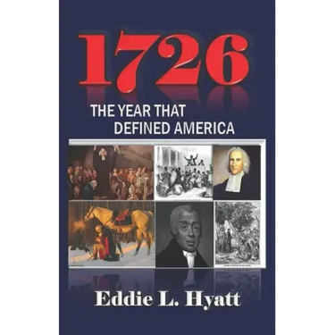 1726: The Year that Defined America