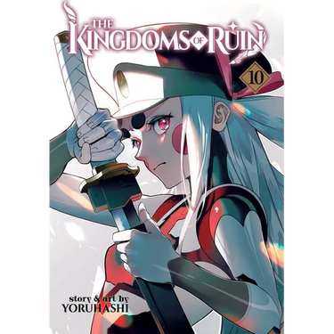 The Kingdoms of Ruin Vol. 10