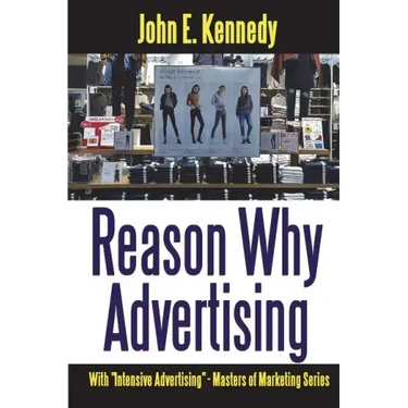 Reason Why Advertising - With Intensive Advertising
