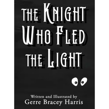 The Knight Who Fled the Light