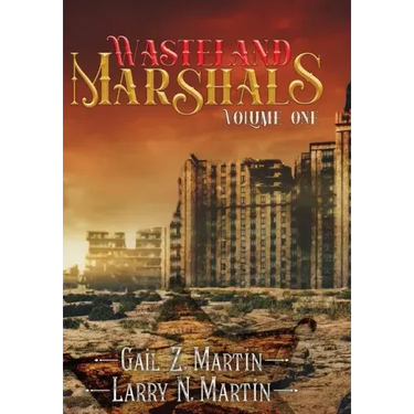 Wasteland Marshals Volume One