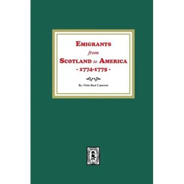 Emigrants from Scotland to America, 1774-1775