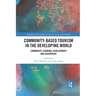 Community-Based Tourism in the Developing World: Community Learning, Development & Enterprise
