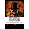 Dirty Tricks, Revenge, and Getting Even: Anonymous Payback Methods for 2015