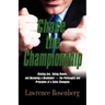 Chase the Championship: Kicking Ass, Taking Names, and Becoming a Dealmaker - The Philosophy and Principles of a Sales Champion