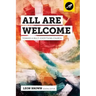 All Are Welcome: Toward a Multi-Everything Church