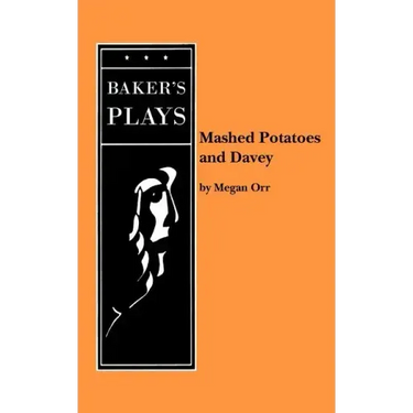 Mashed Potatoes and Davey