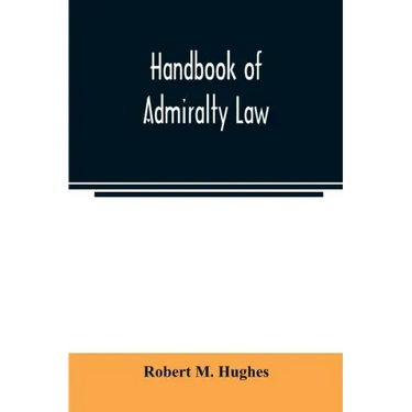 Handbook of admiralty law