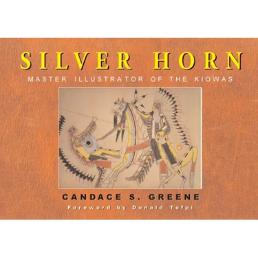 Silver Horn, Volume 238: Master Illustrator of the Kiowas