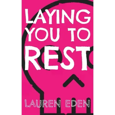 Laying You to Rest
