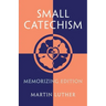 Small Catechism: Memorizing Edition