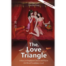 The Love Triangle: A Story in Simplified Chinese and Pinyin, 1200 Word Vocabulary Level