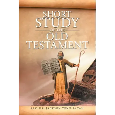 Short Study of the Old Testament
